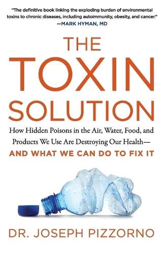 The Toxin Solution - Joseph E. Pizzorno