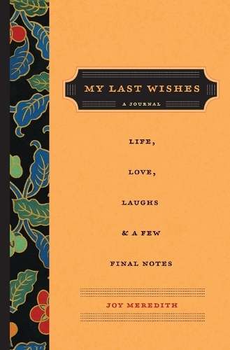 My Last Wishes - Joy Meredith