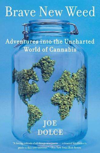 Brave New Weed - Joe Dolce