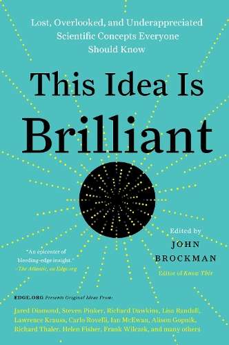 This Idea Is Brilliant - John Brockman