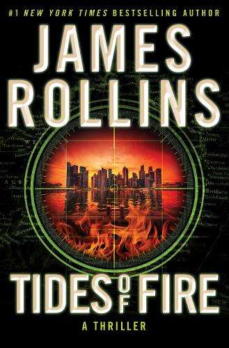 Tides of Fire Intl/E - James Rollins