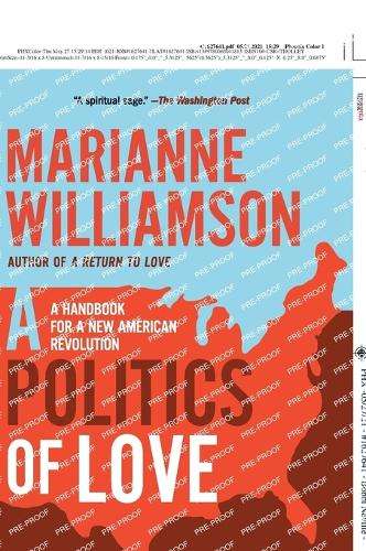 Politics of love: A Handbook for a New American Revolution - Marianne Williamson