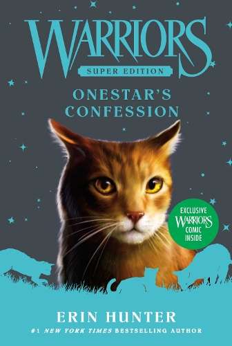 Warriors Super Edition: Onestar's Confession - Erin Hunter
