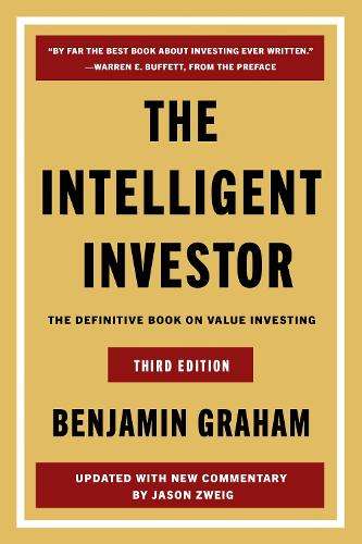 Intelligent Investor Third Edition, The: The Definitive Book on Valu - Benjamin Graham
