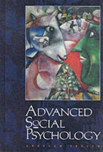 Advanced Social Psychology - Abraham Tesser