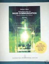 Introduction to Mass Communication: Media Literacy and Culture - Stanley J. Baran