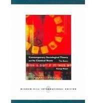 Contemporary Sociological Theory and Its Classical Roots - George Ritzer