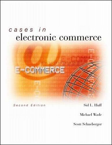 Cases in Electronic Commerce - Sid Huff