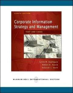 Corporate Information Strategy and Management: Text and Cases (Int'l - Lynda M. Applegate