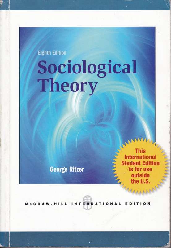 SOCIOLOGICAL THEORY SECONDHAND - RITZER,G