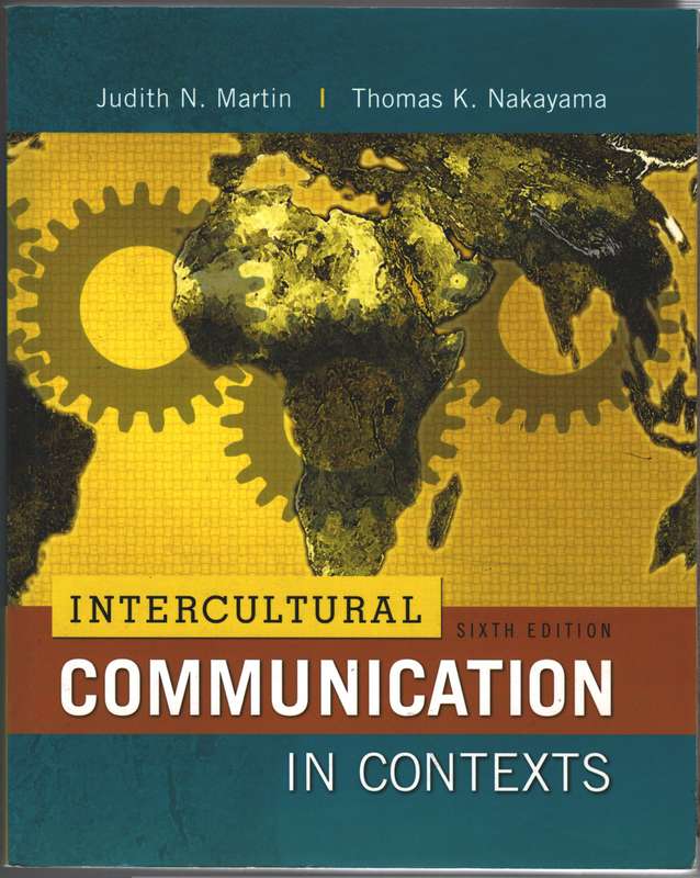Intercultural Communication in Contexts (Int'l Ed) - Judith N. Martin