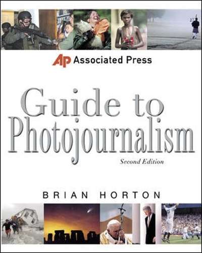 Associated Press Guide to Photojournalism - Brian Horton