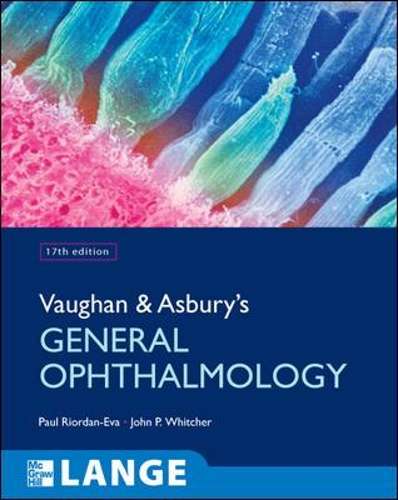 Vaughan and Asbury's General Ophthalmology - Paul Riordan-Eva