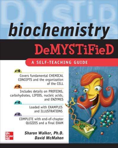 Biochemistry Demystified - Sharon Walker