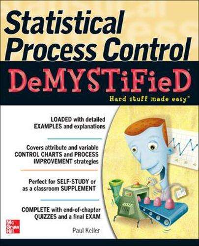 Statistical Process Control Demystified - Paul A. Keller