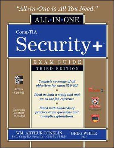 CompTIA Security+ All-in-one Exam Guide (Exam SY0-301) - Gregory B. White