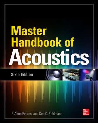 Master Handbook of Acoustics Sixth Edition - F.Alton Everest