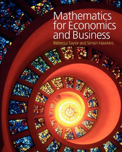 Mathematics for Economics and Business - Rebecca Taylor