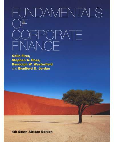 Fundamentals of Corporate Finance - Colin Firer