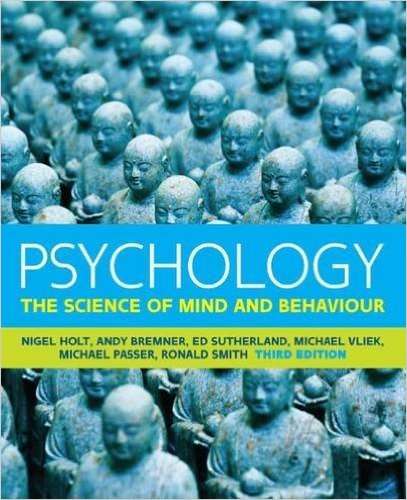 Psychology: The Science of Mind and Behaviour - Nigel Holt