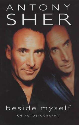 Beside Myself - Antony Sher