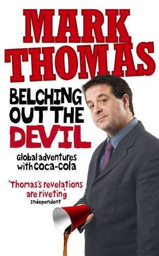 Belching Out the Devil - Mark Thomas