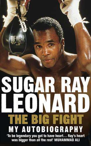 The Big Fight - Sugar Ray Leonard