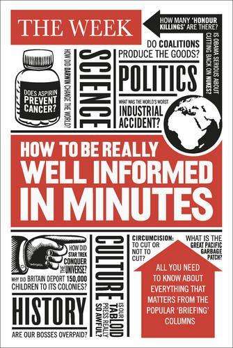 How to be Really Well Informed in Minutes - The Week