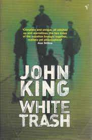 White Trash - John King