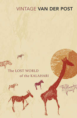 LOST WORLD OF THE KALAHARI SECONDHAND - VANDERPOST,L