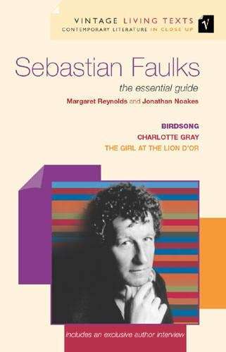 Sebastian Faulks: \Birdsong\" \"Charlotte Gray\" \"On Green Dolphin Stre - Margaret Reynolds"