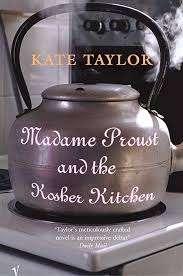 Madame Proust And The Kosher Kitchen - Kate Taylor