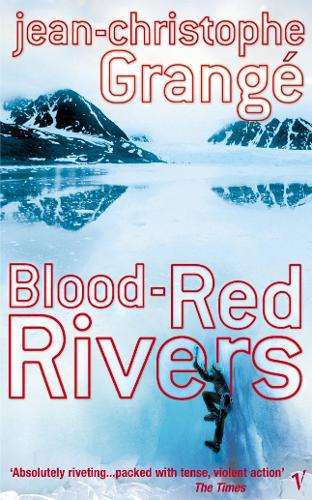 Blood Red Rivers - Jean-Christophe Grange