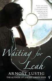 Waiting For Leah - Arnost Lustig
