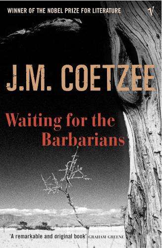 Waiting For The Barbarians - J. M. Coetzee