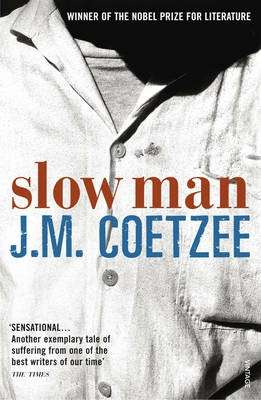 Slow Man - J. M. Coetzee