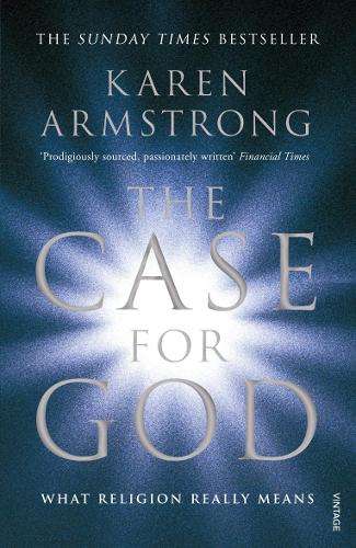 The Case for God - Karen Armstrong