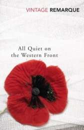 All Quiet on the Western Front - Erich Maria Remarque