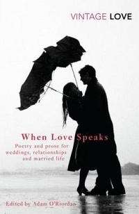 When Love Speaks - Adam O'Riordan
