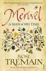 Merivel - Rose Tremain