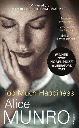 Too Much Happiness - Alice Munro