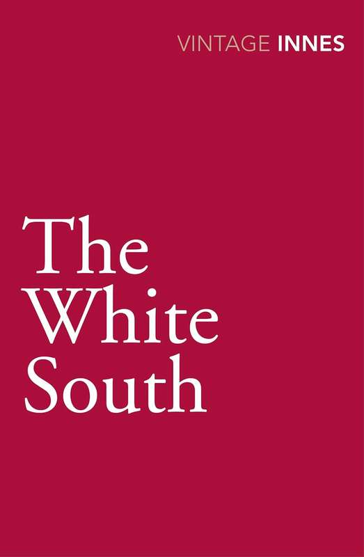 WHITE SOUTH - INNES,H