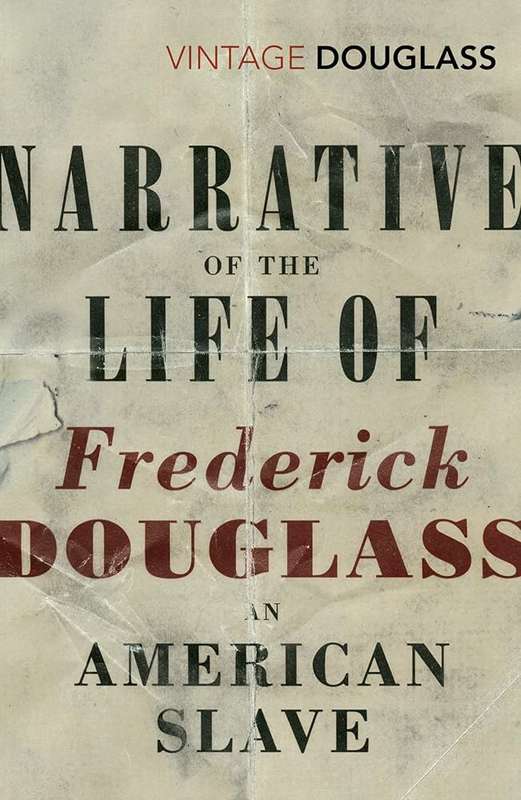 Narrative of the Life of Frederick Douglass an American Slave - Frederick Douglass
