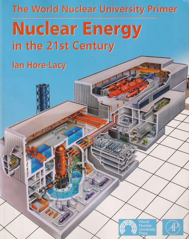 Nuclear Energy in the 21st Century - Ian Hore-Lacy