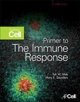 Primer to the Immune Response - Tak W. Mak