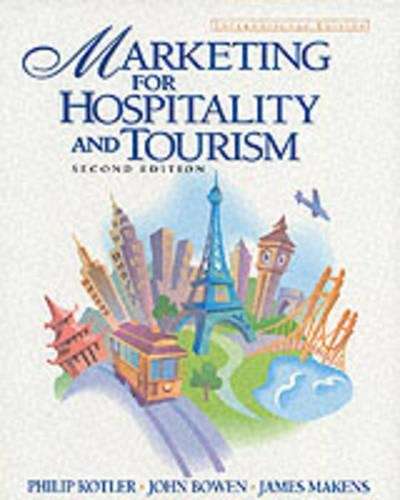 Marketing for Hospitality and Tourism - Philip Kotler