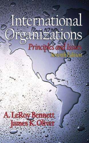 International Organizations - A.LeRoy Bennett
