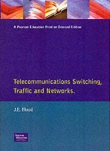 Telecommunicatns Switching Traffic Ntwk - J.E. Flood