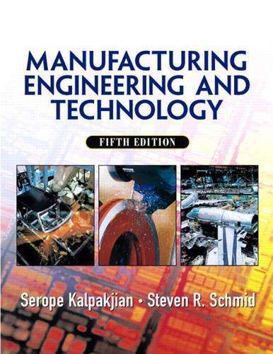 Manufacturing Engineering & Technology - Serope Kalpakjian