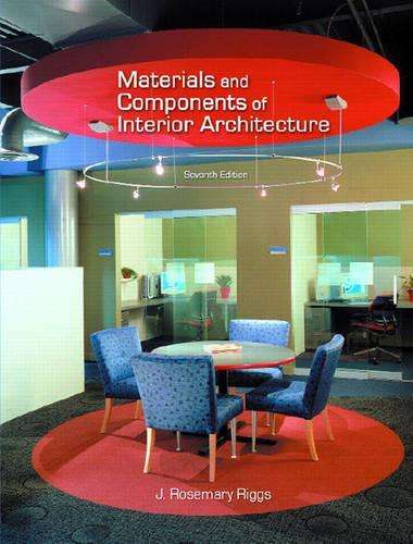 Materials and Components of Interior Architecture - J.Rosemary Riggs